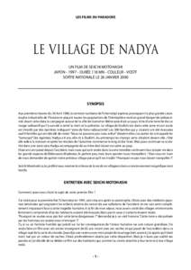 LES FILMS DU PARADOXE  le village de nadya UN FILM DE SEIICHI MOTOHASHI JAPONDURÉE 118 MN - COULEUR - VOSTF SORTIE NATIONALE LE 26 JANVIER 2000