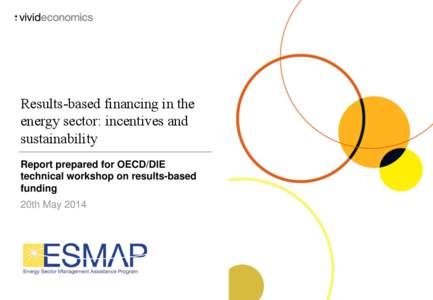 Results-based financing in the energy sector: incentives and sustainability Report prepared for OECD/DIE technical workshop on results-based funding