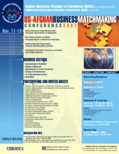 Afghan-American Chamber of Commerce (AACC) in cooperation with Afghanistan International Chamber of Commerce (AICC) presents US-AFGHANBUSINESSMATCHMAKING CONFERENCE2007