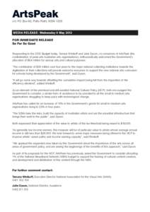 ArtsPeak  c/o PO Box 60, Potts Point, NSW 1335 MEDIA RELEASE: Wednesday 9 May 2012 FOR IMMEDIATE RELEASE