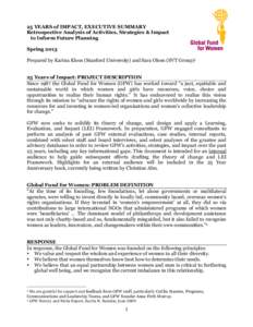 25 YEARS of IMPACT, EXECUTIVE SUMMARY Retrospective Analysis of Activities, Strategies & Impact to Inform Future Planning Spring 2013 Prepared by Karina Kloos (Stanford University) and Sara Olsen (SVT Group)1 25 Years of