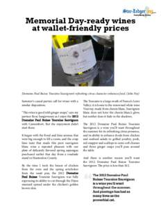 Memorial Day-ready wines at wallet-friendly prices Domaine Paul Buisse Touraine Sauvignon’s refreshing citrus character enhances food. (John Foy) Summer’s casual parties call for wines with a similar disposition.