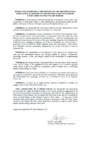 RESOLUTION EXPRESSING THE POSITION OF THE MONMOUTH BAR ASSOCIATION IN SUPPORT OF THE RENOMINATION OF SUPREME COURT CHIEF JUSTICE STUART RABNER WHEREAS, it is the mission of the Monmouth Bar Association to serve as the vo