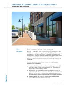 PORTWALK MASTERPLANNING & REDEVELOPMENT Portsmouth, New Hampshire Client  City of Portsmouth/Cathartes Private Investments