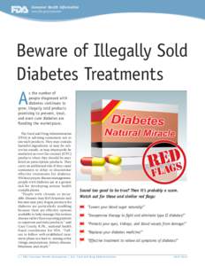Consumer Health Information www.fda.gov/consumer Beware of Illegally Sold Diabetes Treatments A