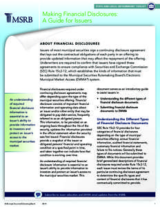 STATE AND LOCAL GOVERNMENT TOOLKIT  Making Financial Disclosures: A Guide for Issuers  AB OUT FINANCIAL DISCLOSURES