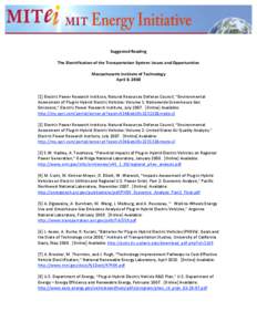 Suggested Reading    The Electrification of the Transportation System: Issues and Opportunities    Massachusetts Institute of Technology  April 8, 2010 