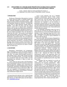 3.12  DEVELOPMENT OF A WSR-88D BASED PRECIPITATION ACCUMULATION ALGORITHM FOR QUANTITATIVE PRECIPITATION ESTIMATES OVER NORTHWEST OREGON Curtis L. Hartzell*, Steven M. Hunter and Edmond W. Holroyd, III U.S. Department of