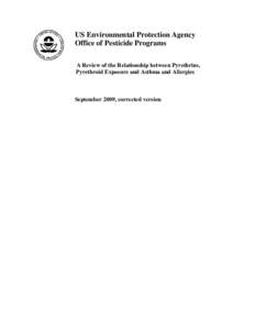 US EPA-A Review of the Relationship between Pyrethrins,Pyrethroid Exposure and Asthma and Allergies