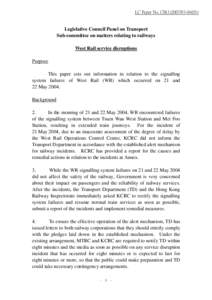 LC Paper No. CB[removed])  Legislative Council Panel on Transport Sub-committee on matters relating to railways West Rail service disruptions Purpose