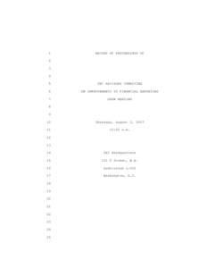 Record of Proceedings of SEC Advisory Committee on Improvements to Financial Reporting Open Meeting, August 2, 2007