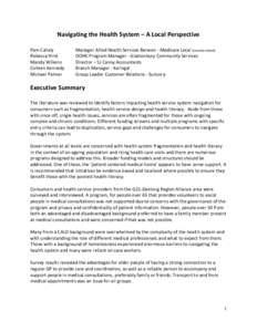 Health economics / Patient safety / Health literacy / Medical home / Medicare / United States National Health Care Act / Health care system / Health care / Consumer-driven health care / Health / Medicine / Healthcare