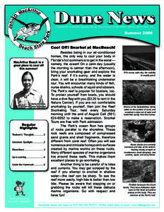 Dune News A quarterly newsletter sponsored by The Friends of MacArthur Beach State Park, Inc. Summer[removed]Cool Off! Snorkel at MacBeach!