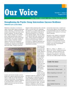 Our Voice  Volume 1, Issue 4 August[removed]Capital Health Ad diction s and Mental Heal th P ro g ram