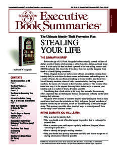 Concentrated Knowledge™ for the Busy Executive • www.summary.com  Vol. 29, Noparts), Part 1, November 2007 • Order # 29-26 The Ultimate Identity Theft Prevention Plan