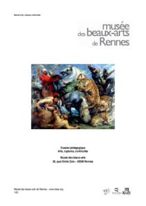 Dossier Arts, ruptures, continuités  Dossier pédagogique Arts, ruptures, continuités Musée des beaux-arts 20, quai Emile Zola – 35000 Rennes