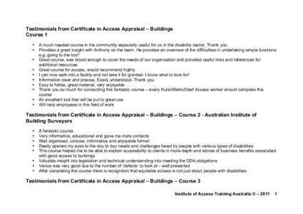 Testimonials from Certificate in Access Appraisal – Buildings Course 1 • • • •