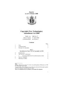 Reprint as at 31 October 2008 Copyright (New Technologies) Amendment Act 2008 Public Act