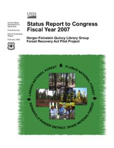 Herger-Feinstein Quincy Library Group Forest Recovery Act Pilot Project NA  T