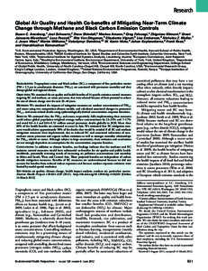 Research Global Air Quality and Health Co-benefits of Mitigating Near-Term Climate Change through Methane and Black Carbon Emission Controls Susan C. Anenberg,1 Joel Schwartz,2 Drew Shindell,3 Markus Amann,4 Greg Faluveg