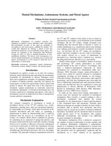 Mental Mechanisms, Autonomous Systems, and Moral Agency William Bechtel ([removed]) Department of Philosophy, 0119, UCSD La Jolla, CA[removed]USA  Adele Abrahamsen ([removed])