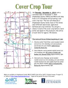 On Thursday, November 6, 2014, with a rain/snow date of November 7, 2014 Stephenson County SWCD and NRCS with help from U of I Extension will be hosting a fall cover crop tour. The tour will showcase 3 Stephenson County 