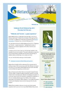 Wetland / Ecology / World Wetlands Day / Ramsar Convention / Environment / Water / Aquatic ecology