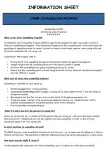 INFORMATION SHEET CARER COUNSELLING PROGRAM Created March 2011 Written by Siska Frederick 