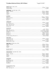 Wyndham Robertson LibraryHours