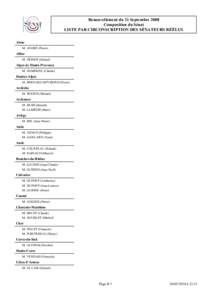 Renouvellement du 21 Septembre 2008 Composition du Sénat LISTE PAR CIRCONSCRIPTION DES SÉNATEURS RÉÉLUS Aisne M. ANDRÉ (Pierre)