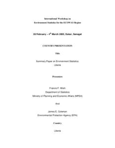 International Workshop on Environment Statistics for the ECOWAS Region 28 February – 4th March 2005, Dakar, Senegal  COUNTRY PRESENTATION