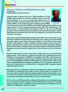 SYNOPSIS Non-invasive ventilation for non-COPD-related respiratory failure Dr. Nicholas HILL Department of Medicine, The Tufts University, USA  Although treatment of respiratory failure due to COPD exacerbations is the b