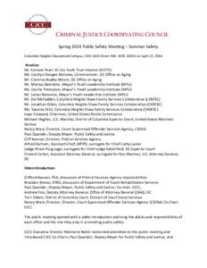 CRIMINAL JUSTICE COORDINATING COUNCIL Spring 2014 Public Safety Meeting – Summer Safety Columbia Heights Educational Campus, 3101 16th Street NW, WDC[removed]on April 22, 2014 Panelists Ms. Kerriann Peart, DC City Youth 