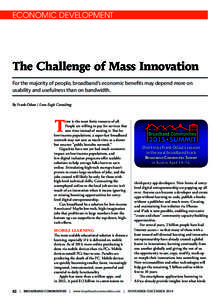 ECONOMIC DEVELOPMENT  The Challenge of Mass Innovation For the majority of people, broadband’s economic benefits may depend more on usability and usefulness than on bandwidth. By Frank Odasz / Lone Eagle Consulting