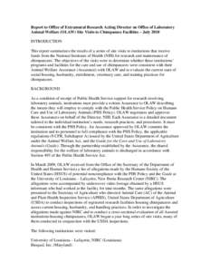 Animal testing / Office of Laboratory Animal Welfare / Institutional Animal Care and Use Committee / Animal cruelty / Humane Society of the United States / Chimp Haven / Chimpanzee / Primate / Yerkes National Primate Research Center / Animal welfare / Animal rights / Biology