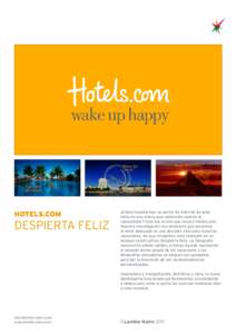 HOTELS.COM  Despierta feliz ¿Cómo transformar un portal de Internet de gran éxito en una marca que realmente cautive al