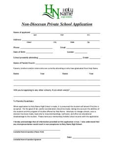 Non-Diocesan Private School Application Name of applicant: ______________________________________________________________ Last First