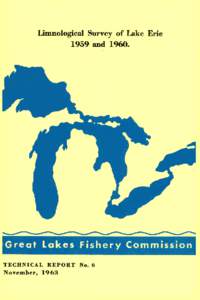 LIMNOLOGICAL SURVEY OF LAKE ERIE 1959 AND 1960 ALFRED M. BEETON Bureau of Commercial Fisheries U.S. Fish and Wildlife Service