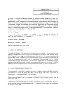 Numéro du rôle : 37 Arrêt n° 42 du 10 novembre 1987 En cause : le recours en annulation partielle du décret du Conseil flamand du 28 juin 1985 