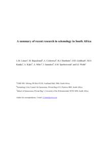 A summary of recent research in seismology in South Africa  L.M. Linzera, M. Bejaichundb, A. Cichowiczb, R.J. Durrheima, O.D. Goldbacha, M.O. Katakaa, A. Kijkob, A. Mileva, I. Saundersb, S.M. Spottiswoodea and S.J. Webbc