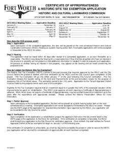 CERTIFICATE OF APPROPRIATENESS & HISTORIC SITE TAX EXEMPTION APPLICATION HISTORIC AND CULTURAL LANDMARKS COMMISSION CITY OF FORT WORTH, TX[removed]HCLC Meeting Dates[removed]Application Deadline