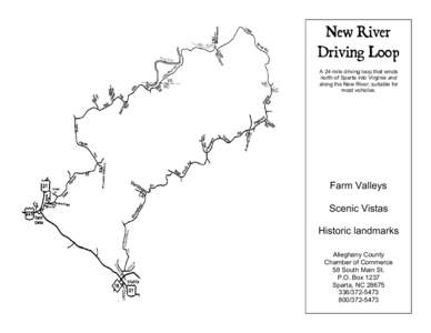 New River Driving Loop A 24-mile driving loop that winds north of Sparta into Virginia and along the New River, suitable for most vehicles.