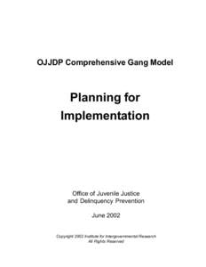 Office of Juvenile Justice and Delinquency Prevention / Gang / Office of Justice Programs / Justice / Reclaiming Futures / National Gang Center / Criminology / Crime / Law enforcement