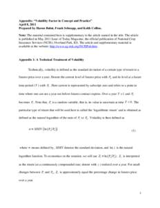 Appendix: “Volatility Factor in Concept and Practice” April 8, 2011 Prepared by Harun Bulut, Frank Schnapp, and Keith Collins. Note: The material contained here is supplementary to the article named in the title. The