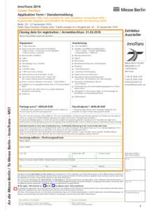 InnoTrans 2016 Career Pavilion Application Form / Standanmeldung Complementary offer only available for main exhibitors of InnoTransErgänzendes Angebot ausschließlich für Hauptaussteller der InnoTrans 2016