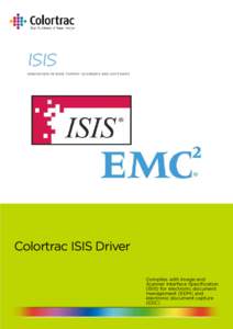 ISIS  INNOVATION IN WIDE FORMAT SCANNERS AND SOFTWARE Colortrac ISIS Driver Complies with Image and
