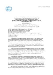 CHECK AGAINST DELIVERY  Twentieth session of the Conference of the Parties (COP 20) and the tenth session of the Conference of the Parties serving as the meeting of the Parties to the Kyoto Protocol (CMP 10) Lima, 1 Dece