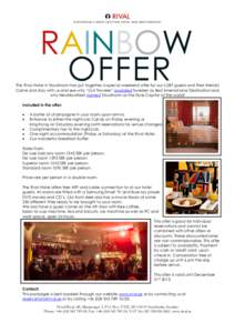 The Rival Hotel in Stockholm has put together a special weekend offer for our LGBT guests and their friends! Come and stay with us and see why “Out Traveler” awarded Sweden as Best International Destination and why N