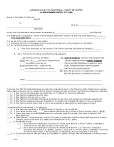 SUPERIOR COURT OF CALIFORNIA, COUNTY OF SUTTER MISDEMEANOR ENTRY OF PLEA People of the State of California, Plaintiff -vsCase No._____________________ _________________________________,