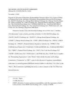 Notice of Filing of Proposed Plan for the Allocation of Regulatory Responsibilities Between BATS Exchange, Inc., BATS Y-Exchange, Inc., Chicago Board Options Exchange, Inc., Chicago Stock Exchange, Inc., EDGA Exchange, I